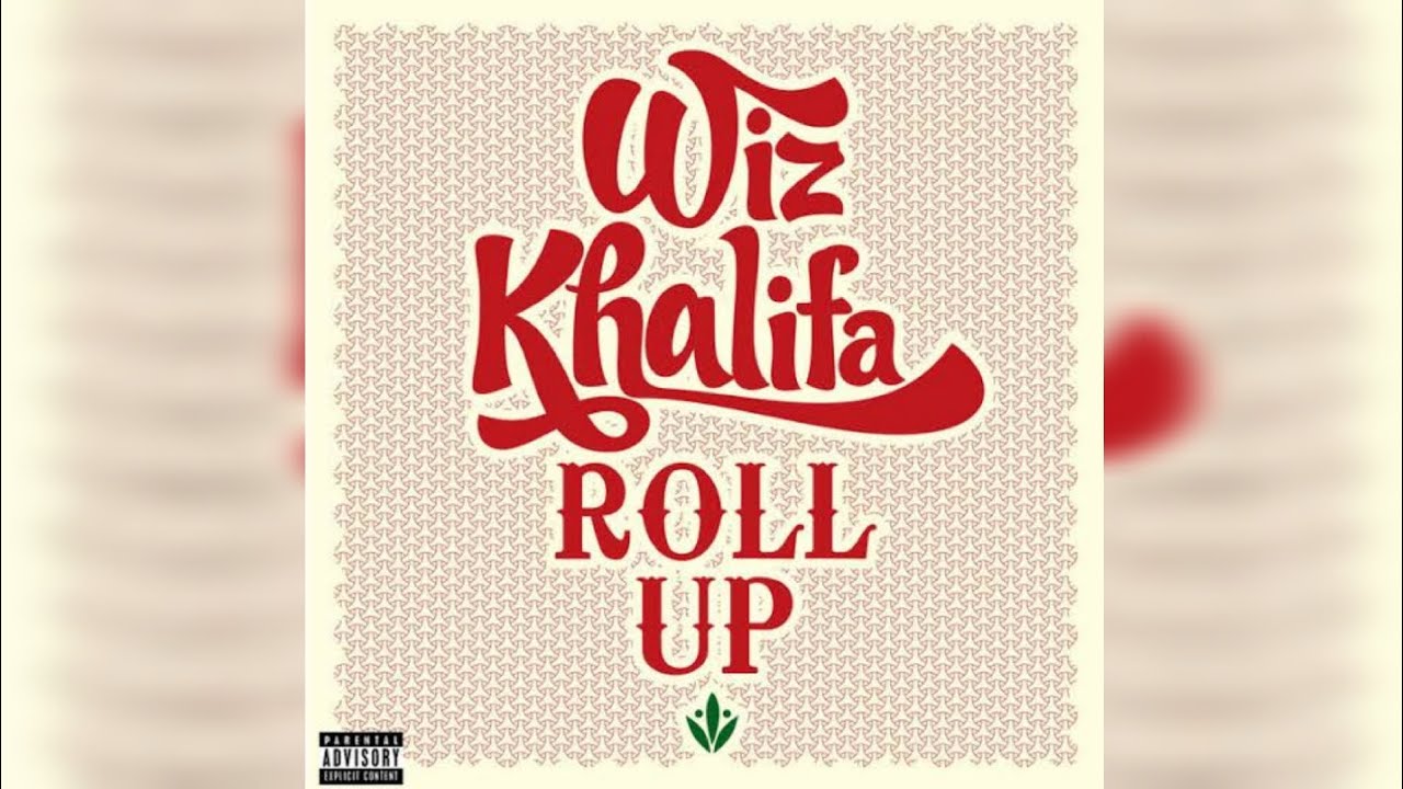 Wiz Khalifa - Roll Up