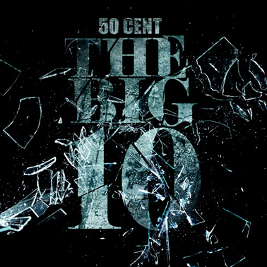 50 Cent The Big 10 Mixtape