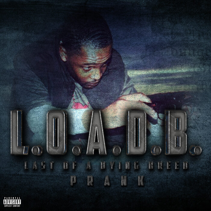Prank Last of a Dying Breed Mixtape Cover