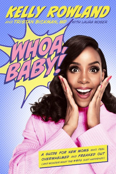 Kelly Rowland book Whoa Baby