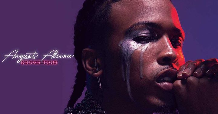 August Alsina DRUGS tour