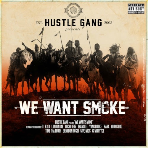 Hustle Gang We Want Smoke