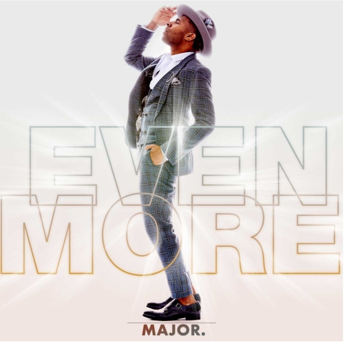 MAJOR Even More