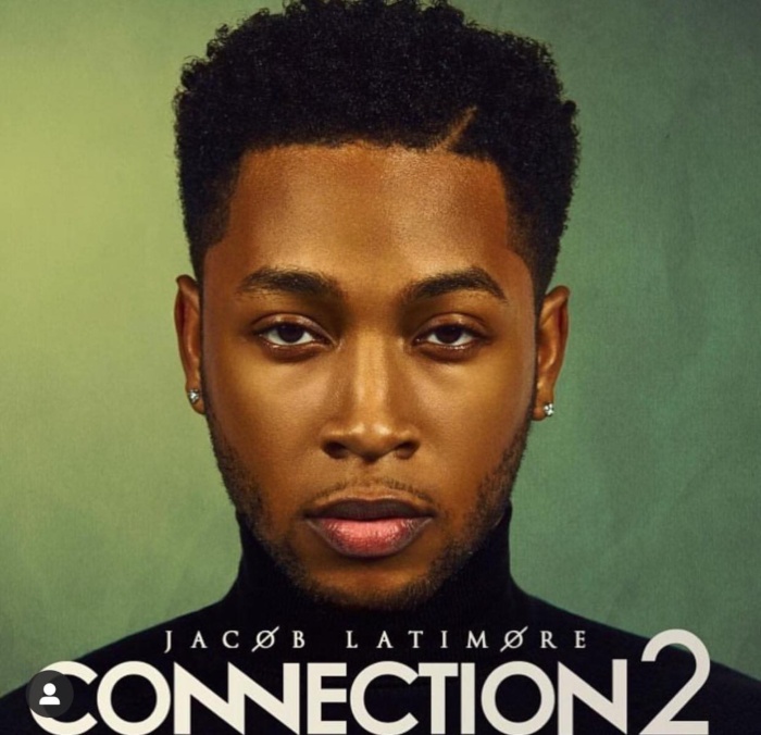 Jacob Latimore Connection 2 album cover art
