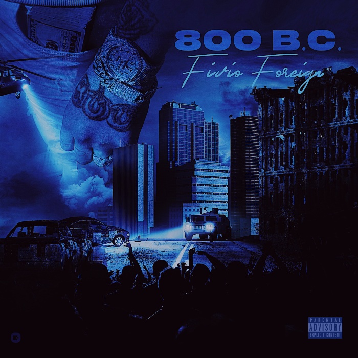 Fivio Foreign 800 B.C. Mixtape