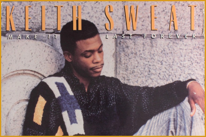 Keith Sweat Make It Last Forever