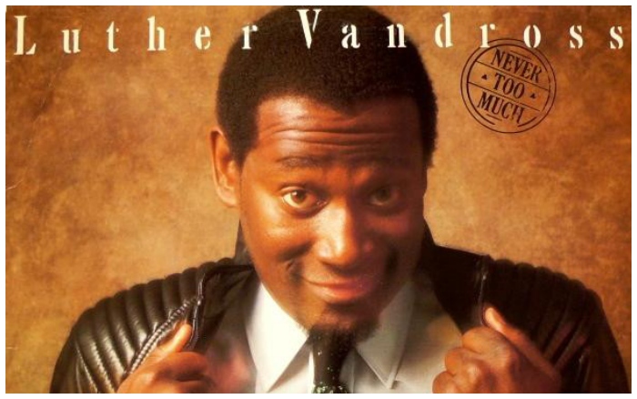 Luther Vandross - Never Too Much
