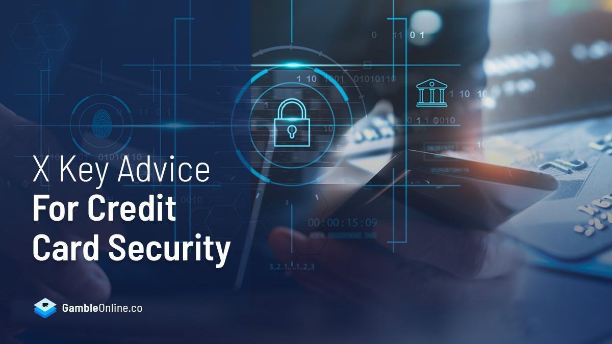 Advice For Credit Card Security